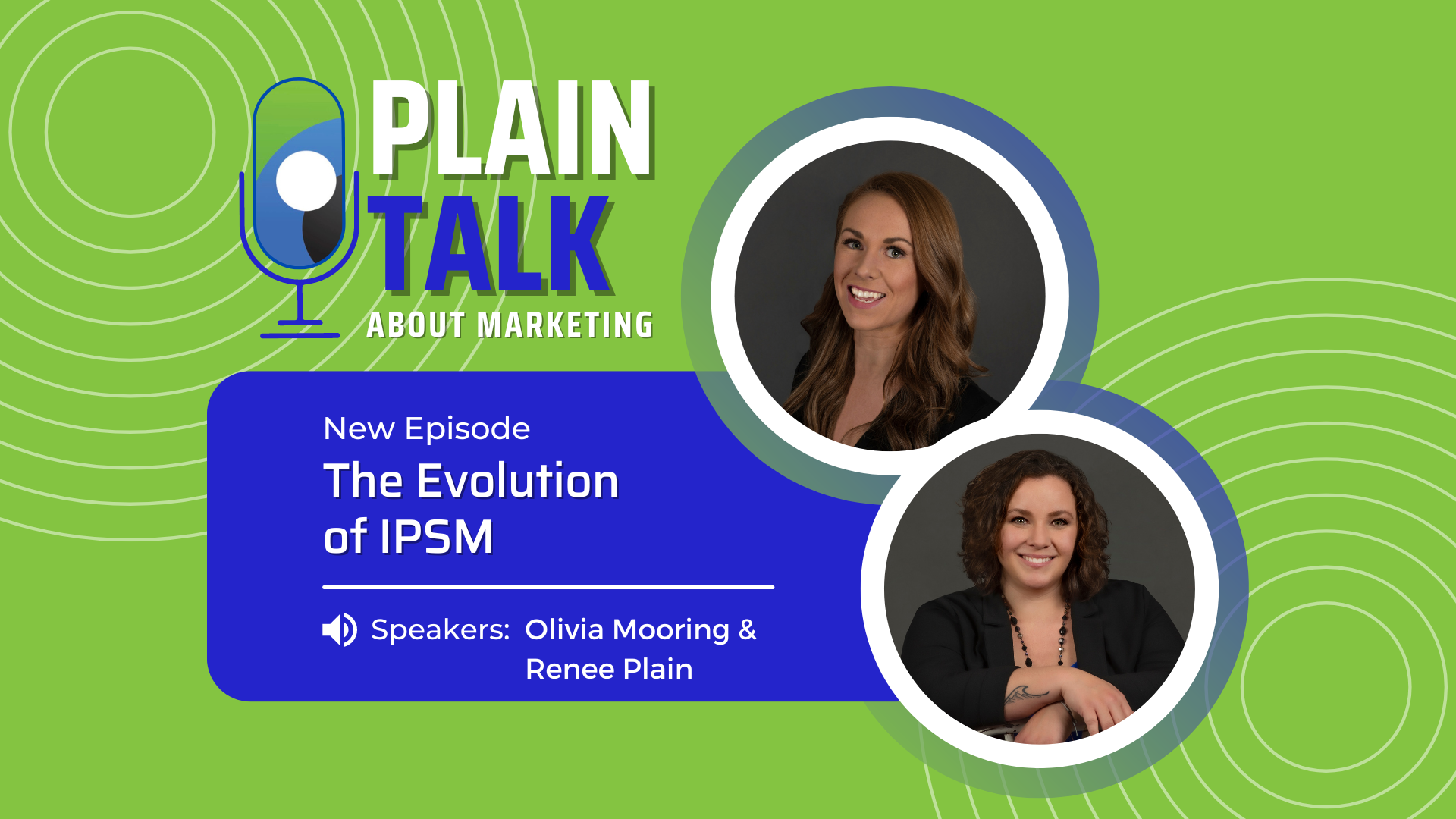 Evolution of In Plain Sight Marketing with Renee and Olivia